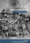 Image for Beyond rationality: contemporary issues
