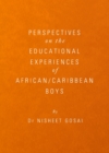 Image for Perspectives on the educational experiences of African/Caribbean boys