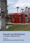 Image for Islands and Britishness  : a global perspective