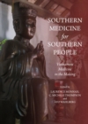 Image for Southern medicine for Southern people: Vietnamese medicine in the making