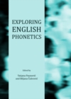 Image for Exploring English phonetics