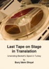Image for Last tape on stage in translation: unwinding Beckett&#39;s spool in Turkey