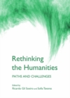 Image for Rethinking the humanities: paths and challenges