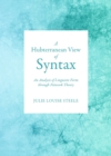 Image for A hubterranean view of syntax: an analysis of linguistic form through network theory