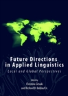 Image for Future directions in applied linguistics: local and global perspectives