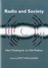 Image for Radio and society  : new thinking for an old medium