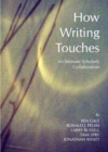 Image for How writing touches: an intimate scholarly collaboration