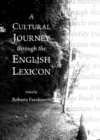Image for A cultural journey through the English lexicon