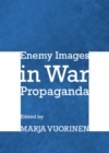 Image for Enemy images in war propaganda