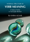 Image for Internal structure of verb meaning: a study of verbs in Tamazight (Berber)