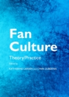 Image for Fan culture: theory/practice