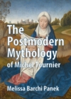 Image for The postmodern mythology of Michel Tournier