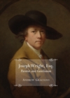 Image for Joseph Wright, Esq., painter and gentleman