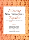 Image for Weaving new perspectives together: some reflections on literary studies
