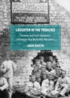 Image for Laughter in the trenches: humour and Front experience in German First World War narratives