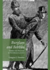 Image for Burglars and bobbies  : crime and policing in Victorian London