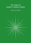 Image for The Origin of Hardy&#39;s Tragic Vision