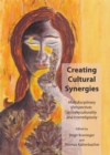 Image for Creating cultural synergies: multidisciplinary perspectives on interculturality and interreligiosity