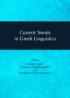 Image for Current trends in Greek linguistics