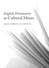 Image for English dictionaries as cultural mines