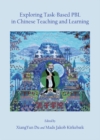 Image for Exploring task-based PBL in Chinese teaching and learning
