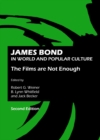 Image for James Bond in world and popular culture: the films are not enough