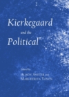 Image for Kierkegaard and the political