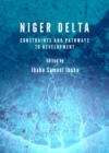 Image for Niger Delta: constraints and pathways to development