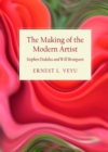 Image for The making of the modern artist: Stephen Dedalus and Will Brangwen