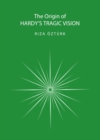 Image for The origin of Hardy&#39;s tragic vision