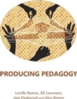 Image for Producing pedagogy