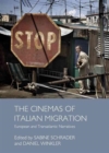 Image for The cinemas of Italian migration  : European and Transatlantic narratives
