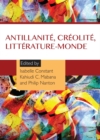 Image for Antillanite, creolite, litterature-monde