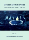 Image for Cocoon communities: togetherness in the 21st century
