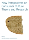 Image for New perspectives on consumer culture theory and research