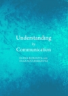 Image for Understanding by communication