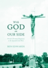 Image for With God on our side  : British Christian responses to the Spanish Civil War