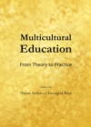 Image for Multicultural education: from theory to practice