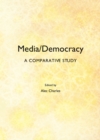 Image for Media/democracy: a comparative study