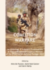 Image for Coalition warfare: an anthology of scholarly presentations at the Conference on Coalition Warfare at the Royal Danish Defence College, 2011