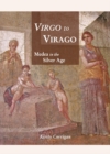 Image for Virgo to virago: Medea in the silver age