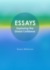 Image for Essays: exploring the global Caribbean