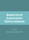 Image for Aspects of linguistic impoliteness