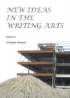 Image for New Ideas in the Writing Arts