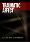 Image for Traumatic affect
