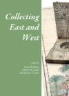 Image for Collecting East and West