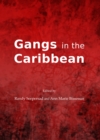 Image for Gangs in the Caribbean