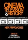 Image for Cinema, television and history  : new approaches