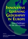 Image for Innovative learning geography in Europe  : new challenges for the 21st century