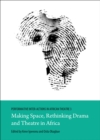 Image for Performative inter-actions in African theatre.: (Making space, rethinking drama and theatre in Africa)